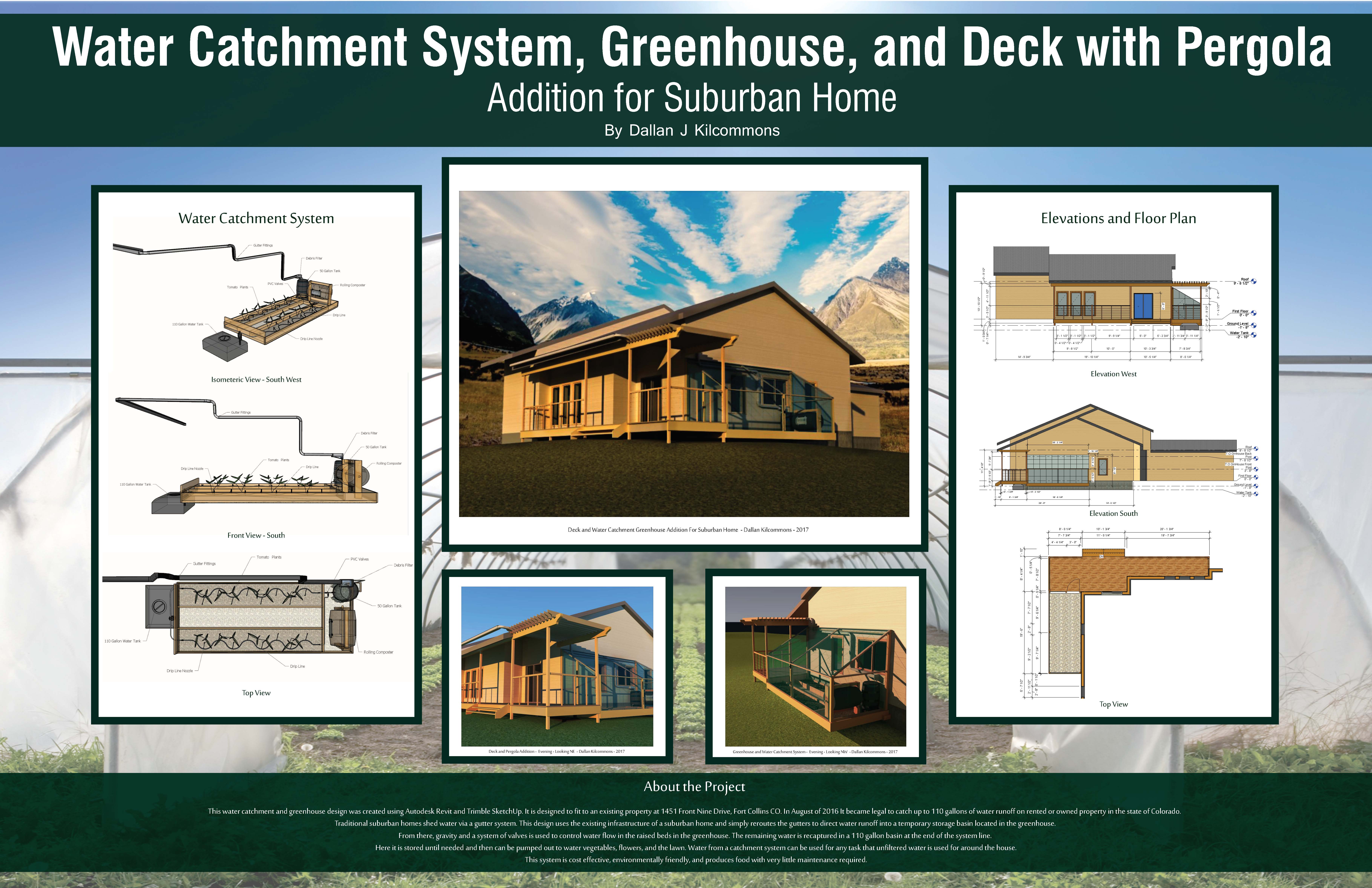 Water Catchment System, Greenhouse and Deck with Pergola - 2017